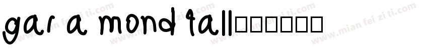 gar a mond tall字体转换